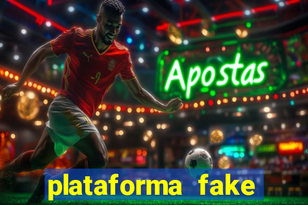 plataforma fake para jogar